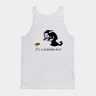 It is a banned book Tank Top